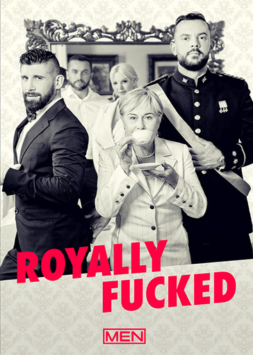 Royally fucked