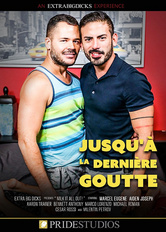 Jusqu'a la dernière goutte