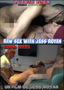 Raw sex with Jess Royan