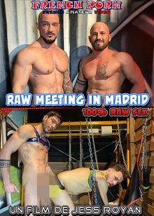 Raw Meeting In Madrid